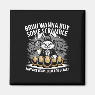 Aimant Soutenez votre revendeur d'œufs local Funny Easter