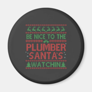 Aimant Soyez gentil avec le Plumber Père Noël en regardan