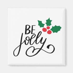 Aimant Soyez joyeux