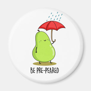 Aimant Soyez Pré-Pear Funny Pear En Pluie Pun