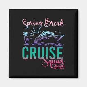 Aimant Spring Break Cruise Squad 2025 Vacatio voyage en f