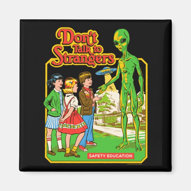 Aimant Steven Rhodes Don't Talk To Strangers Alien Retro  (Devant)
