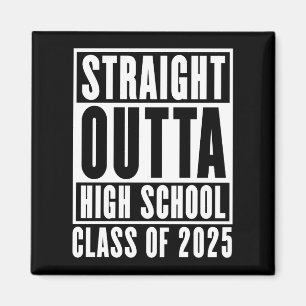 Aimant Straight Outta High School Class de 2025