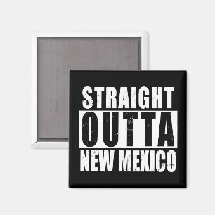 Aimant Stright Outta Nouveau-Mexique Word Art