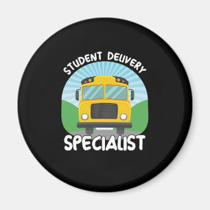 Aimant Student Delivery School Bus Driver Specialist Gift