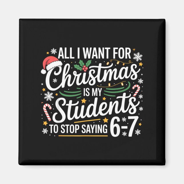Aimant Students Saying 6-7 67 Six Seven Funny Teacher Chr (Devant)