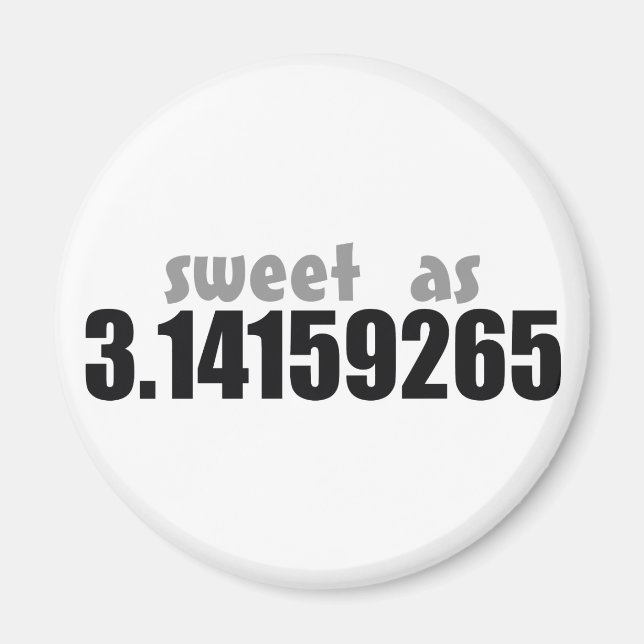 Aimant Sucré comme Pi (Devant)