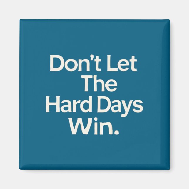Aimant Suicide Prevention- Don't Let The Hard Days Win Pr (Devant)