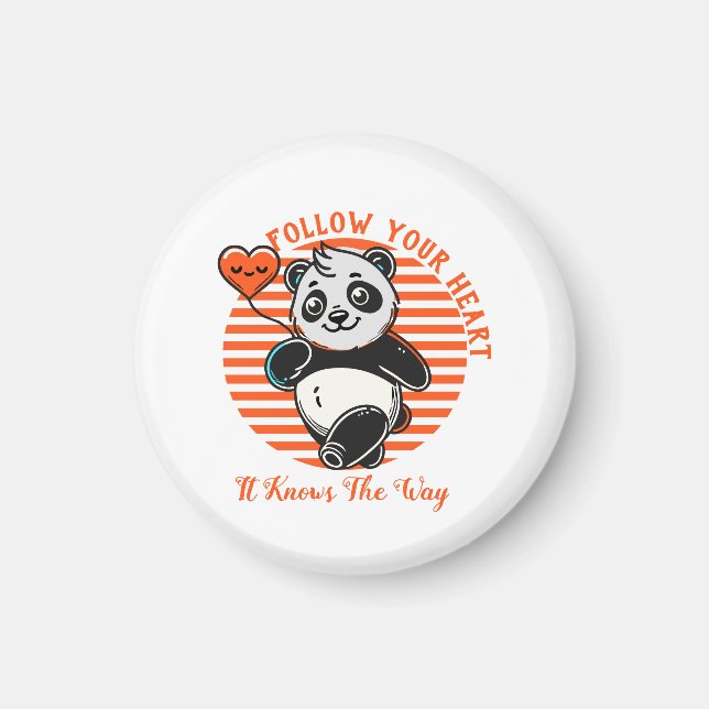 Aimant Suivez Votre Coeur Panda Cute Inspiration (Devant)