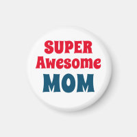 Super Awesome Maman Citation Rouge et Bleu Typogra