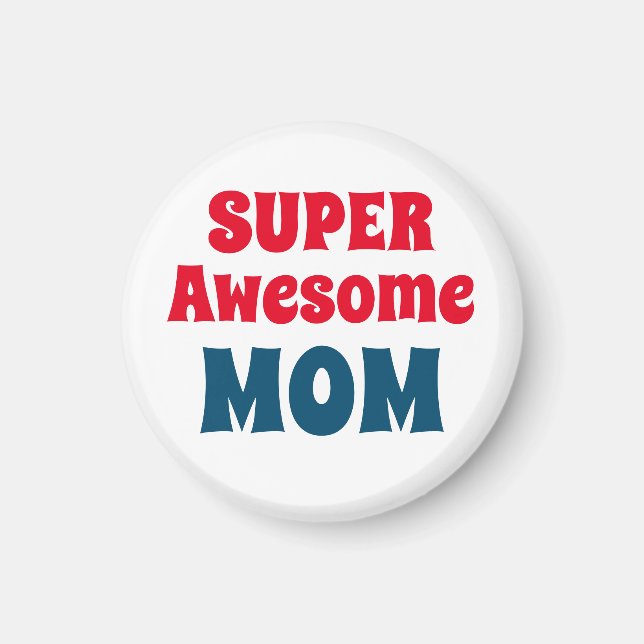Aimant Super Awesome Maman Citation Rouge et Bleu Typogra (Devant)