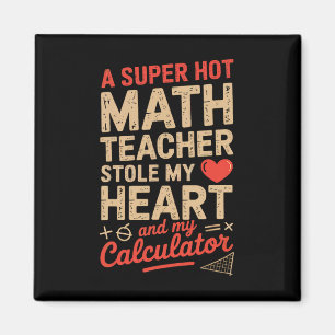Aimant Super Chaude Prof De Maths A Volé Ma Calculatrice 