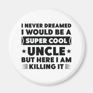 Aimant Super Cool oncle