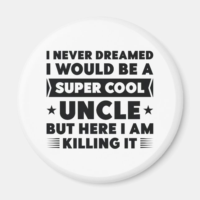 Aimant Super Cool oncle (Devant)