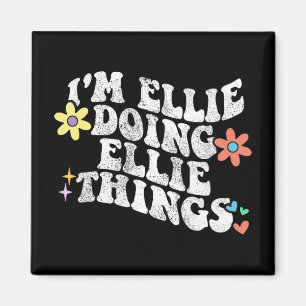 Aimant Super Im Ellie Faire Ellie Choses Drôle Mère de Mè