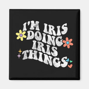 Aimant Super Im Iris faire Iris choses drôle Da de mère