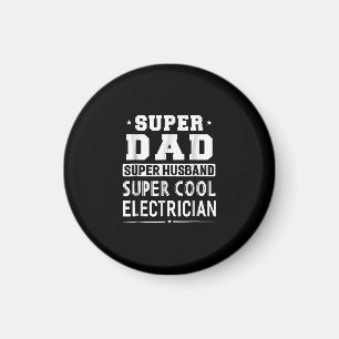 Aimant Super Papa Super Husband Super Electrician Mens