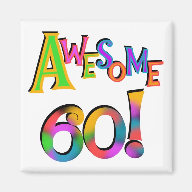 Aimant Superbe 60 T-shirts et cadeaux d'anniversaire (Devant)