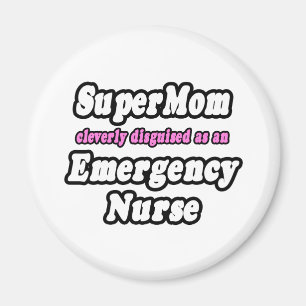 Aimant SuperMaman...Infirmière d'urgence