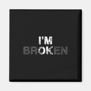 Aimant Surdose de sensibilisation Je suis OK Broken Grief