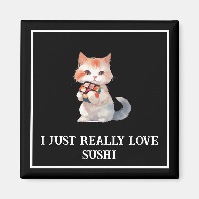 Aimant Sushi coloré "J'aime vraiment les sushis" Chat (Devant)