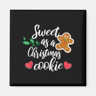 Aimant Sweet As A Christmas Cookie - Biscuit, Christmas C