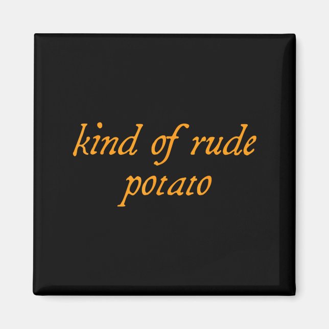 Aimant Sweet Tato, Kind Of Rude Tato, Matching Thanksgivi (Devant)