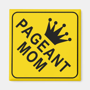 Aimant Symbole d'avertissement de maman Pageant drôle