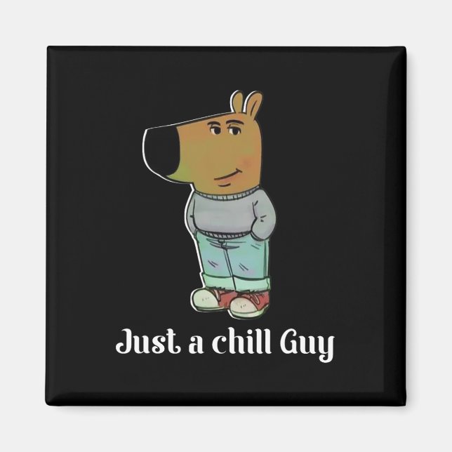Aimant T-Shirt Chien Mec Chill Drôle Mec Chill Mème  (Devant)