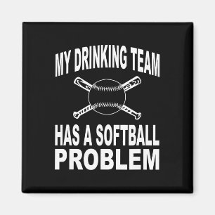 Aimant T-shirt drôle My Drinking Team a un problème de So