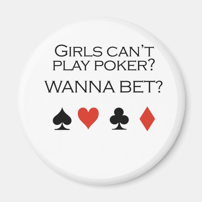 Aimant T-shirts de poker : "Les filles ne peuvent pas jou (Devant)