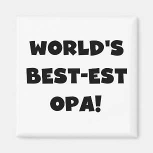 Aimant T-shirts et cadeaux du meilleur opa Black Text au 