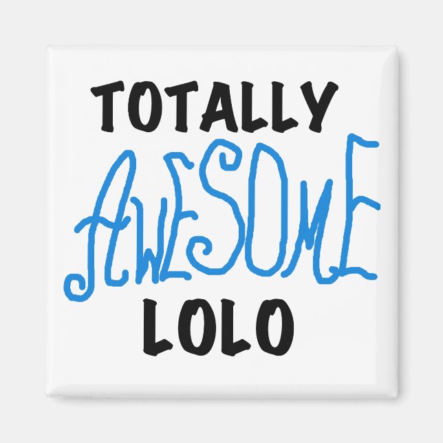 Aimant T-shirts et cadeaux Lolo bleu absolument géniaux (Devant)