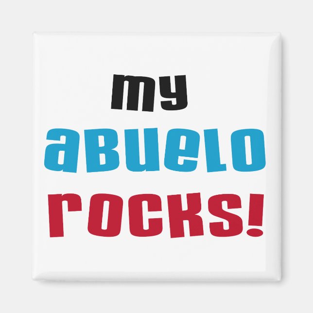 Aimant T-shirts et cadeaux My Abuelo Rocks (Devant)