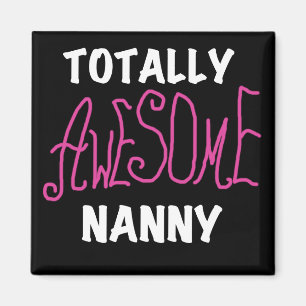 Aimant T-shirts et cadeaux rose Nanny absolument géniaux