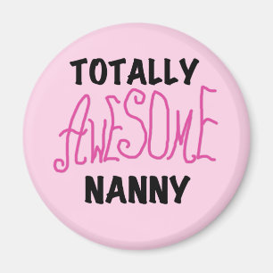 Aimant T-shirts et cadeaux rose Nanny absolument géniaux