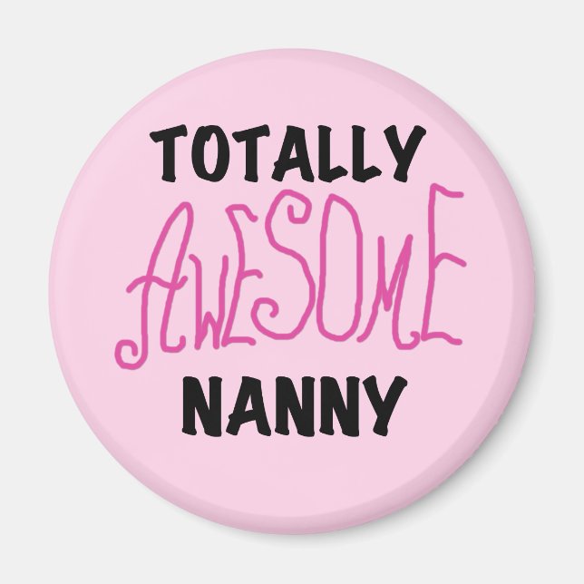 Aimant T-shirts et cadeaux rose Nanny absolument géniaux (Devant)