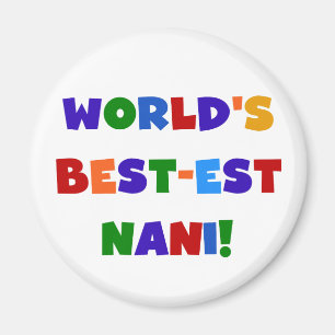 Aimant T-shirts lumineux et cadeaux de Meilleur-est Nani