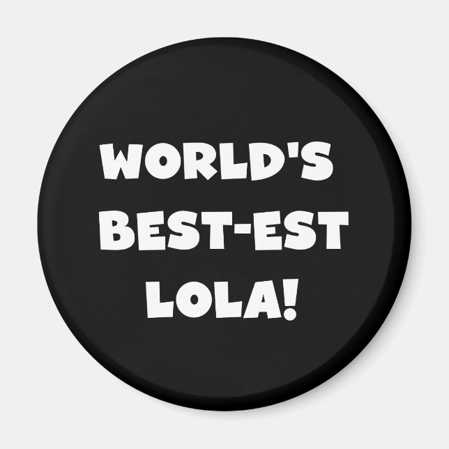 Aimant T-shirts noir et blanc du Meilleur-est Lola du (Devant)