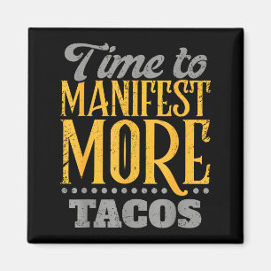 Aimant Taco drôle, mon moi supérieur exige des tacos mexi