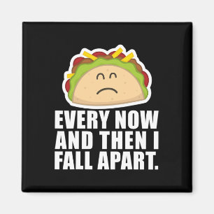 Aimant TACO MARDI De temps en temps, je me désagrège Fun