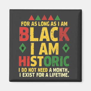 Aimant Tant que je suis Noir, je suis Historique