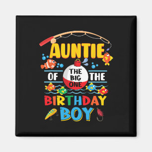 Aimant Tante Of The Big One Pêche 1er Anniversaire Ofish