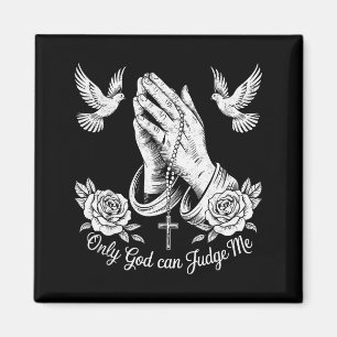 Aimant Tatouages chrétiens Seul Dieu peut me juger Prière