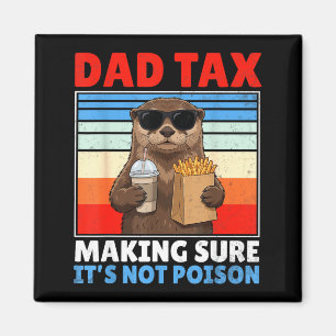 Aimant Taxe papa s'assurant que ce n'est pas drôle rétro 