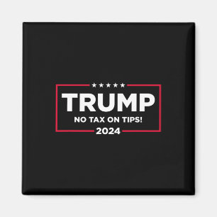 Aimant Taxes sur pourboires Vote Trump 2024 Reprendre l'A