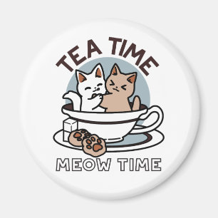 Aimant Tea Time Meow Time - Cute Cat and Tea Design