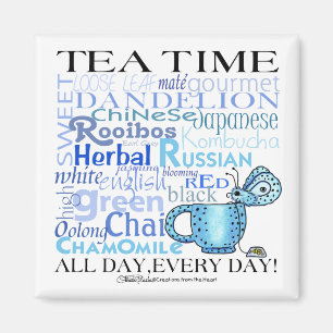 Aimant Tea Time Toute La Journée, Tous Les Jours !