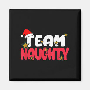 Aimant Team Naughty Shirt Funny Matching Famille de Noël