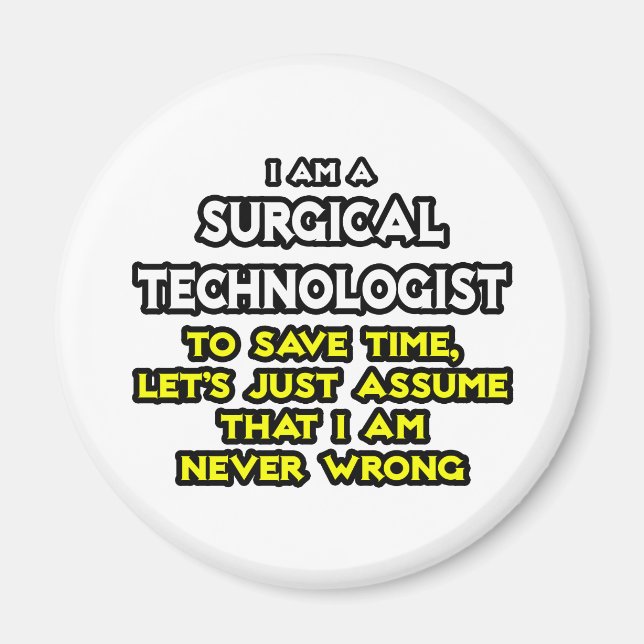 Aimant Technologue chirurgical Plaisanterie .. Ne jamais  (Devant)